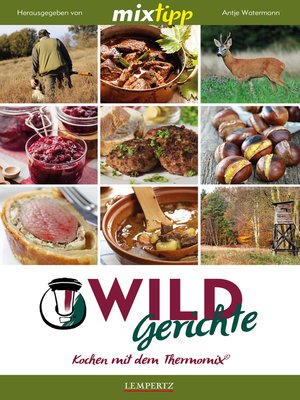 cover image of MIXtipp Wildgerichte